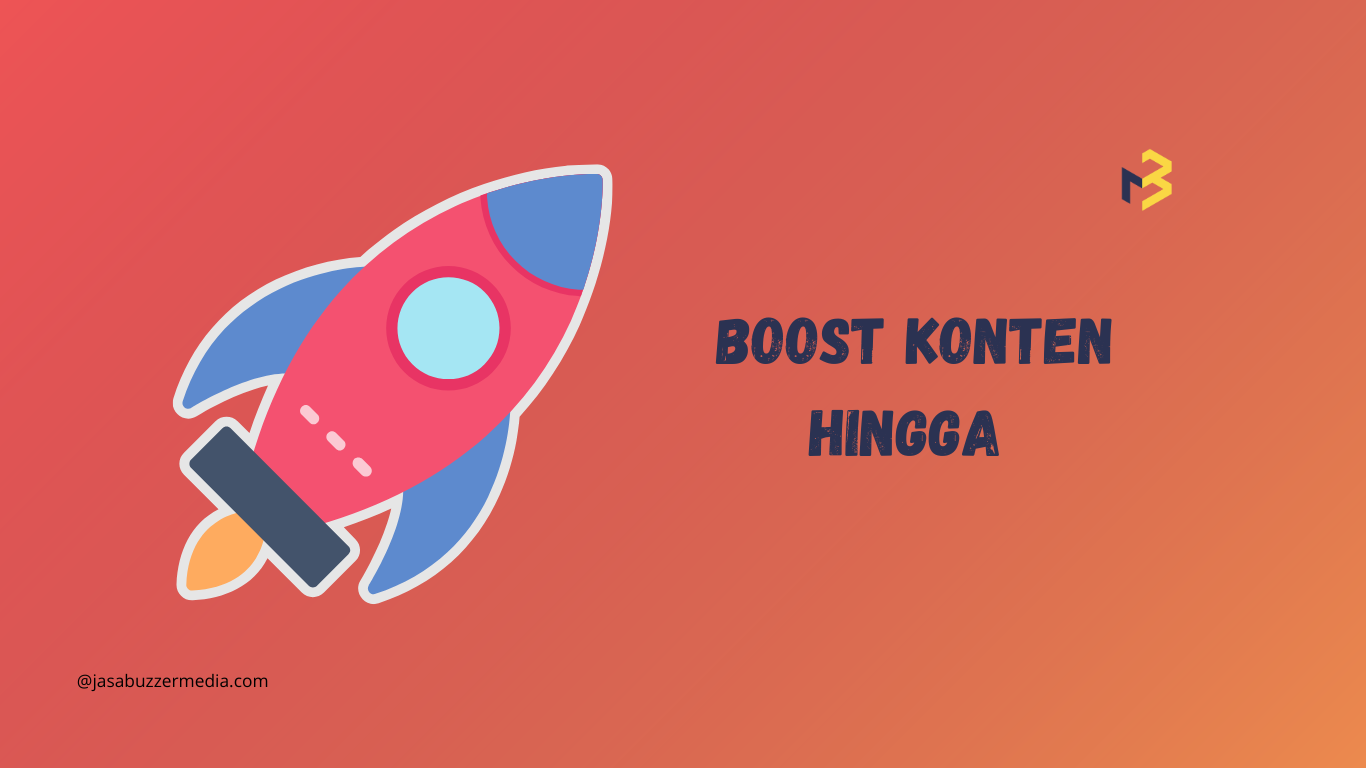 Boost Konten hingga FYP