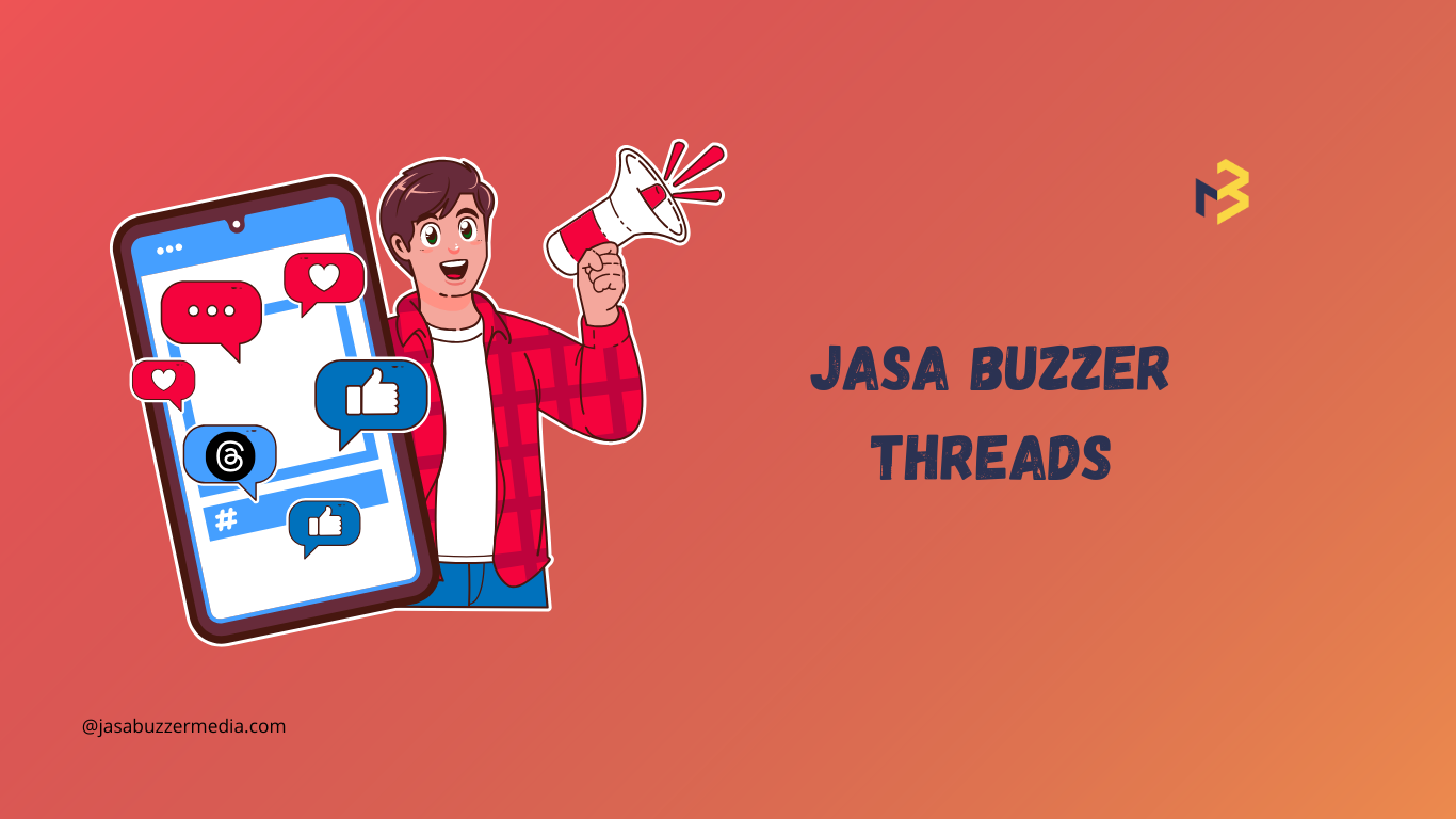 Jasa Buzzer Threads