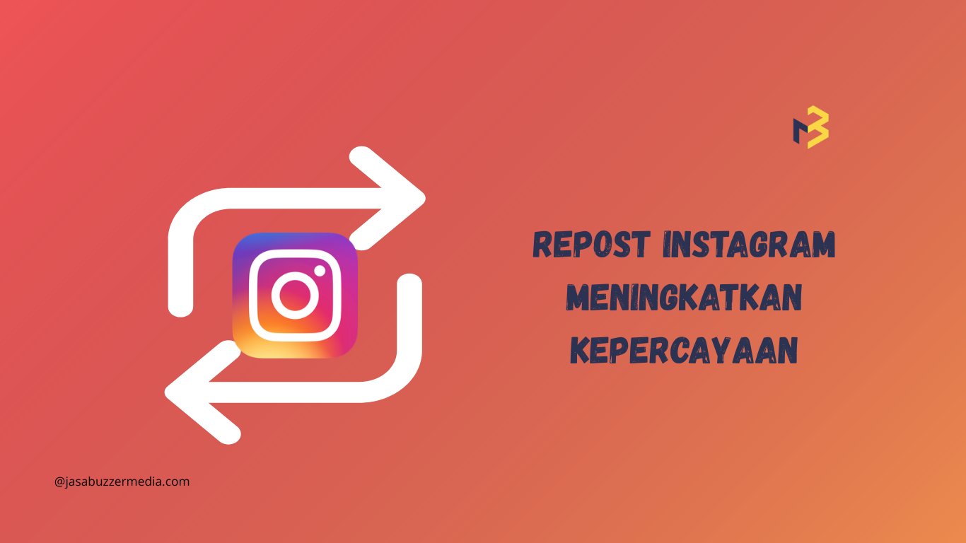 Meningkatkan Kepercayaan Brand di Instagram dengan Repost dari Buzzer