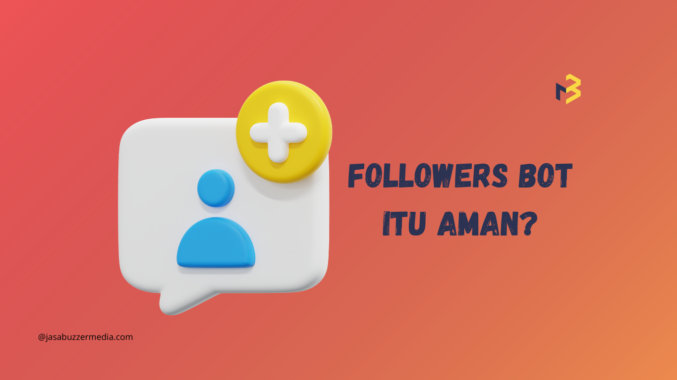Bagaimana Kualitas Followers Bot di Media Sosial?
