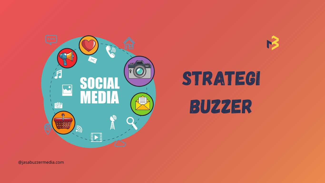 Strategi Buzzer Cocok untuk Era Digital