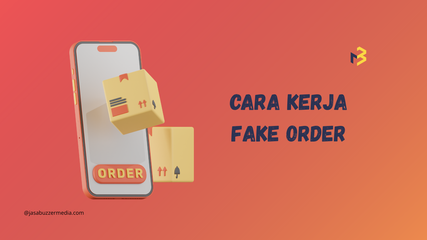 Cara Kerja Fake Order dari Buzzer